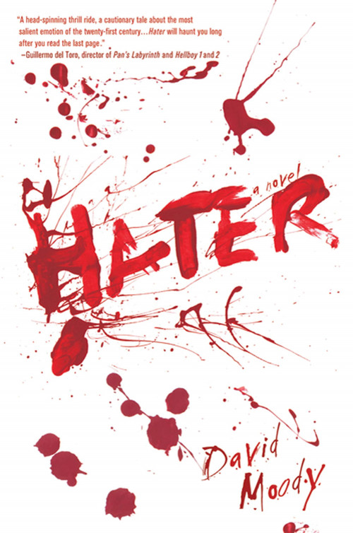 Hater (A Novel) by David Moody, 9780312608088