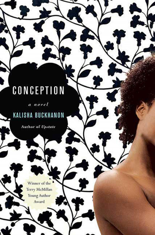 Conception (A Novel) by Kalisha Buckhanon, 9780312545147