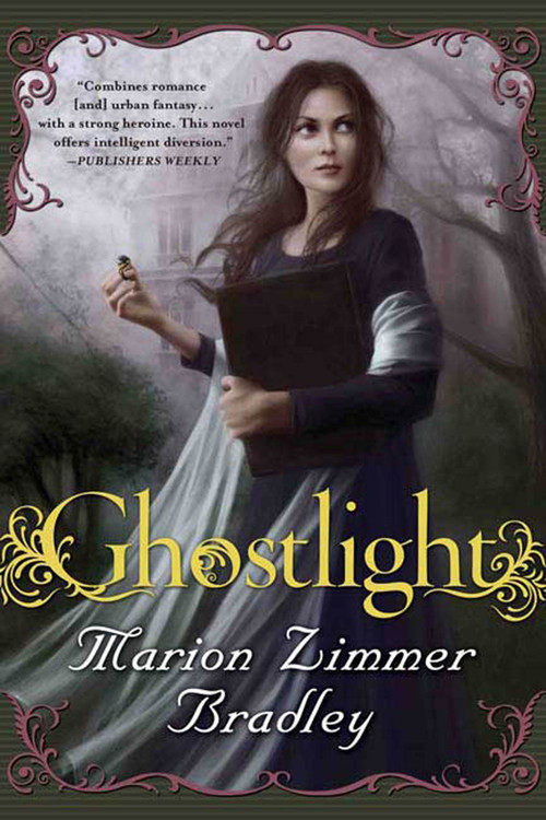 Ghostlight by Marion Zimmer Bradley, 9780765321886