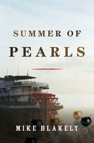 Summer of Pearls by Mike Blakely, 9780765322579