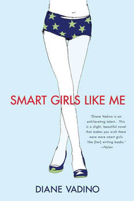Smart Girls Like Me by Diane Vadino, 9780312385521