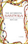 The Accidental Santera (A Novel) by Irete Lazo, 9781250011480