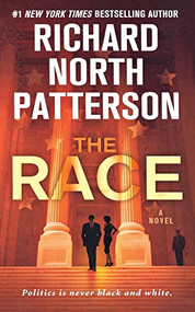 The Race (A Novel) - 9781250123275 by Richard North Patterson, 9781250123275