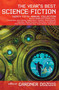 The Year's Best Science Fiction: Twenty-Fifth Annual Collection by Gardner Dozois, 9780312378608