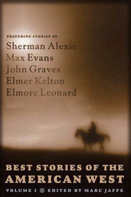 Best Stories of the American West, Volume I by Marc Jaffe, 9780765310903