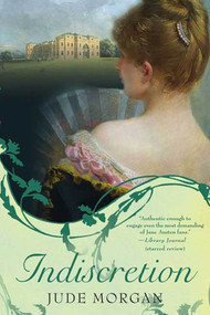 Indiscretion (A Novel) - 9780312374372 by Jude Morgan, 9780312374372