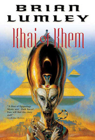 Khai of Khem by Brian Lumley, 9780765310484