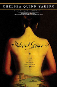 States of Grace (A Novel of the Count Saint-Germain) by Chelsea Quinn Yarbro, 9780765313928