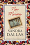 New Mercies (A Novel) by Sandra Dallas, 9780312336202