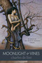 Moonlight & Vines by Charles de Lint, 9780765309174