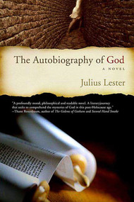 The Autobiography of God (A Novel) by Julius Lester, 9780312348489