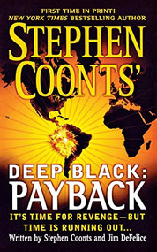 Stephen Coonts' Deep Black: Payback by Stephen Coonts, Jim DeFelice, 9781250092878
