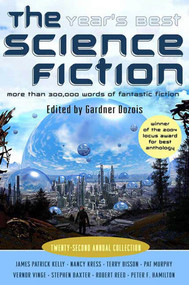 The Year's Best Science Fiction: Twenty-Second Annual Collection by Gardner Dozois, 9780312336608