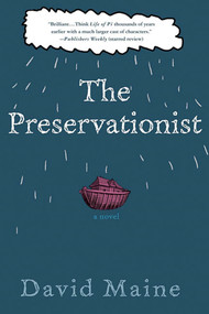 The Preservationist (A Novel) by David Maine, 9780312328481