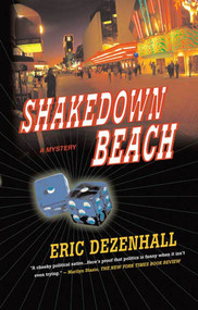 Shakedown Beach (A Mystery) by Eric Dezenhall, 9780312307738