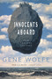 Innocents Aboard (New Fantasy Stories) by Gene Wolfe, 9780765307910