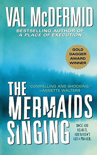 The Mermaids Singing - 9781250094032 by Val McDermid, 9781250094032