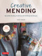 Creative Mending (Beautiful Darning, Patching and Stitching Techniques (Over 300 color photos)) by Hikaru Noguchi, 9780804854740