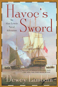 Havoc's Sword (An Alan Lewrie Naval Adventure) by Dewey Lambdin, 9780312315481