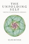 The Unfolding Self (Varieties of Transformative Experience) by Ralph Metzner, 9780907791959
