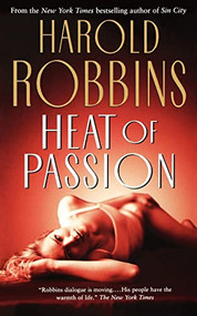 Heat of Passion by Harold Robbins, 9780765337016