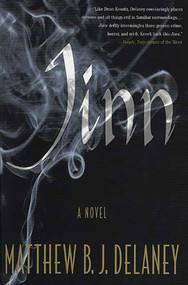 Jinn (A Novel) by Matthew B.J. Delaney, 9780312327057