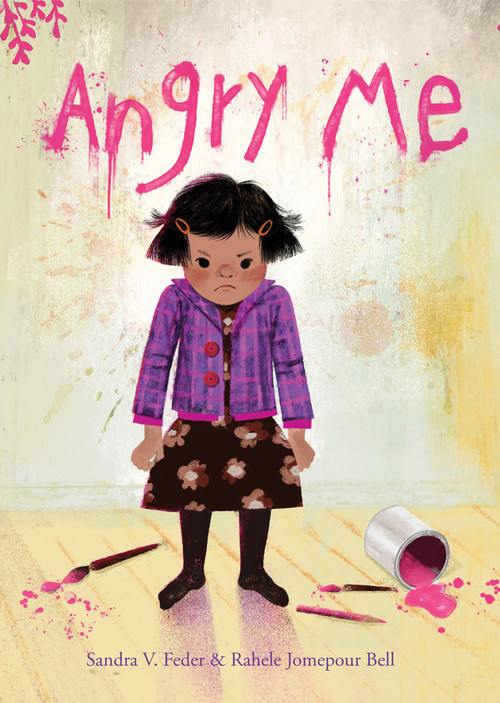 Angry Me by Sandra V. Feder, Rahele Jomepour Bell, 9781773063386