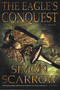 The Eagle's Conquest (A Novel of the Roman Army) by Simon Scarrow, 9780312305345
