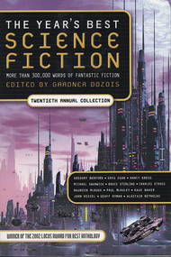 The Year's Best Science Fiction: Twentieth Annual Collection by Gardner Dozois, 9780312308605