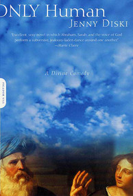 Only Human (A Divine Comedy) by Jenny Diski, 9780312305178
