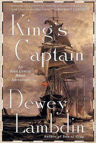 King's Captain (An Alan Lewrie Naval Adventure) by Dewey Lambdin, 9780312305086