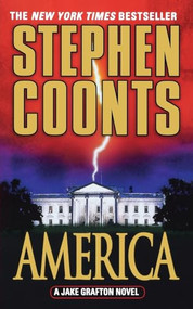 America (A Jake Grafton Novel) by Stephen Coonts, 9781250093127
