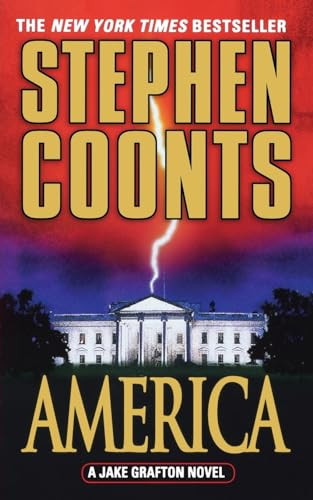 America (A Jake Grafton Novel) by Stephen Coonts, 9781250093127