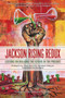 Jackson Rising Redux (Lessons on Building the Future in the Present) by Kali Akuno, Richard D. Wolff, Matt Meyer, 9781629638645