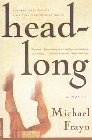 Headlong (A Novel) by Michael Frayn, 9780312267469