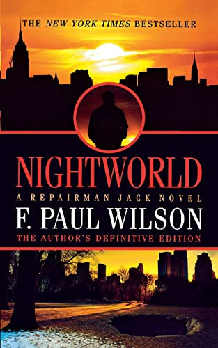 Nightworld (A Repairman Jack Novel) by F. Paul Wilson, 9780765396259