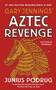 Aztec Revenge by Gary Jennings, Junius Podrug, 9780765399045