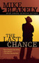 The Last Chance by Mike Blakely, 9780765393692