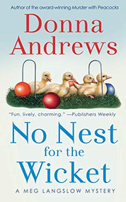 No Nest for the Wicket by Donna Andrews, 9781250157942