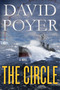 The Circle (A Dan Lenson Novel) by David Poyer, 9781250126528