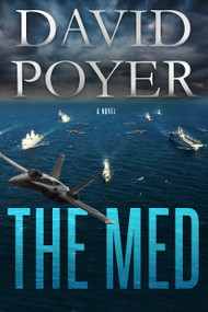The Med (A Dan Lenson Novel) by David Poyer, 9781250194237