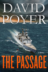 The Passage (A Dan Lenson Novel) by David Poyer, 9781250194244