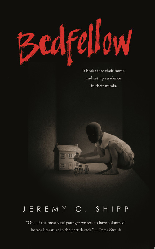 Bedfellow by Jeremy C. Shipp, 9781250175298