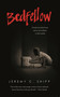 Bedfellow by Jeremy C. Shipp, 9781250175298