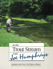 On the Trout Stream with Joe Humphreys by Joe Humphreys, 9780811771191