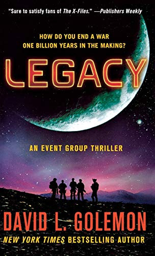 Legacy (An Event Group Thriller) by David L. Golemon, 9781250249777