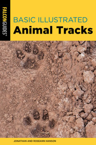 Basic Illustrated Animal Tracks - 9781493067114 by Jonathan Hanson, Roseann Hanson, 9781493067114