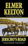 Jericho's Road by Elmer Kelton, 9781250750624