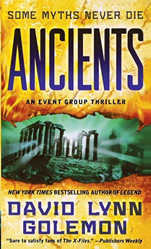 Ancients (An Event Group Thriller) by David L. Golemon, 9781250268488