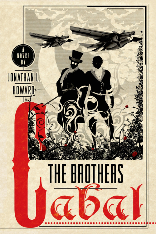 The Brothers Cabal (A Novel) by Jonathan L. Howard, 9781250073969